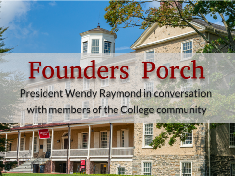 Founders Porch: President Wendy Raymond in conversation  with members of the College community