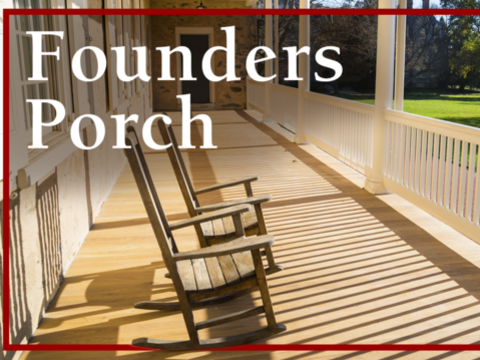 Founders Porch Virtual Event Series