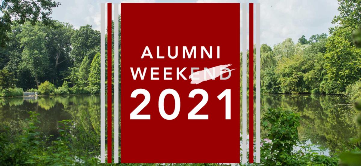 Alumni Weekend 2021 Haverford College